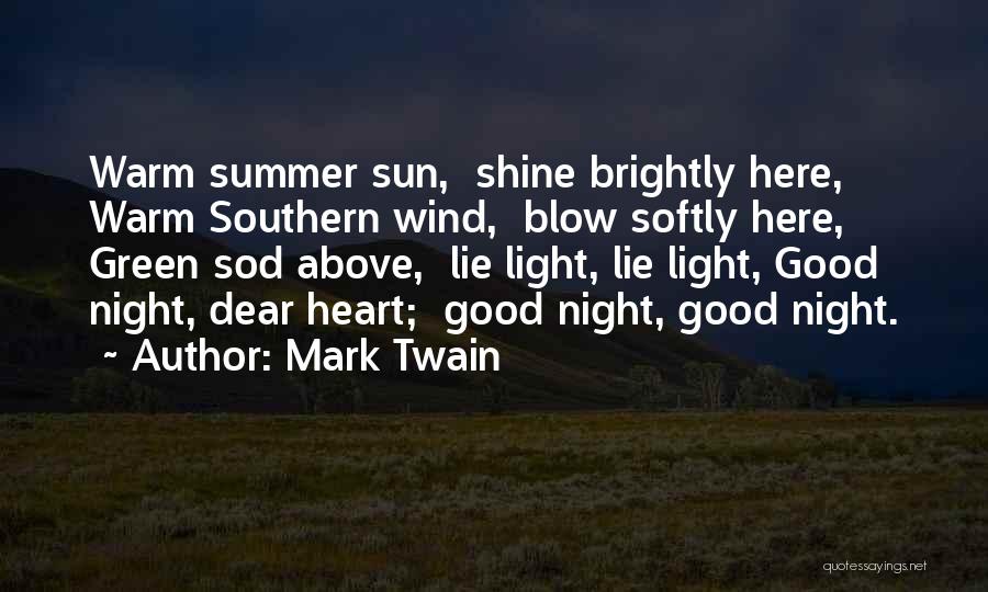Good Night My Dear Quotes By Mark Twain