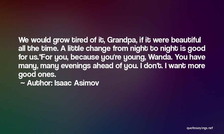 Good Night Of Quotes By Isaac Asimov