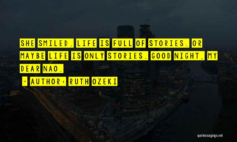 Good Night Of Quotes By Ruth Ozeki