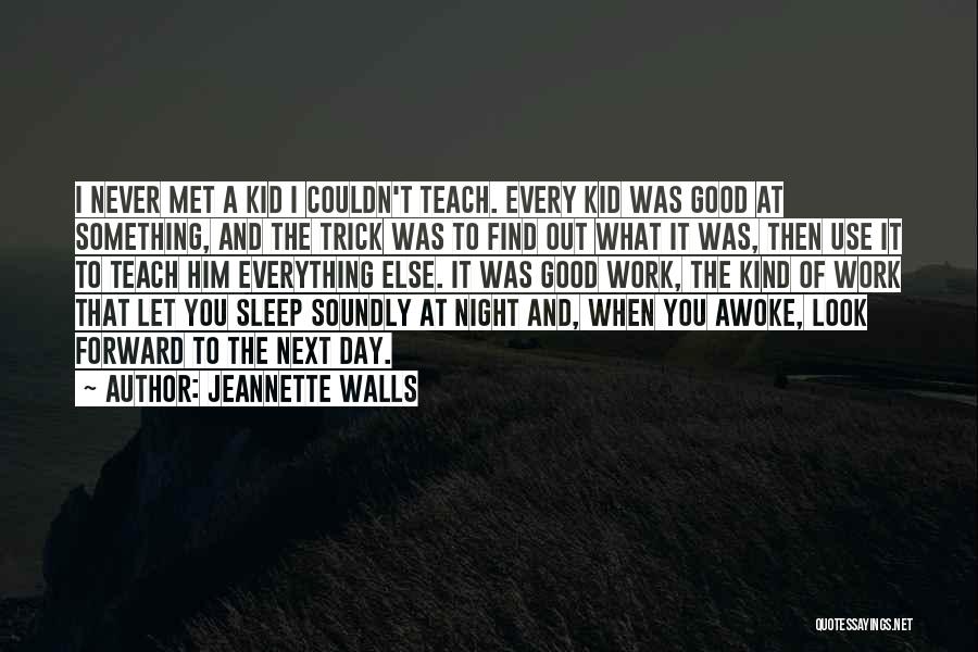 Good Night Out Quotes By Jeannette Walls