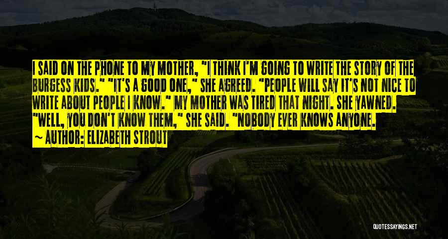 Good Night Quotes By Elizabeth Strout