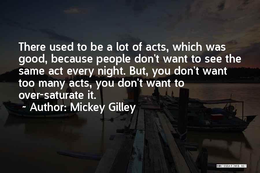 Good Night Quotes By Mickey Gilley