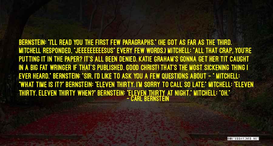 Good Night Rest Quotes By Carl Bernstein Good Night Rest Quotes By Carl Bernstein