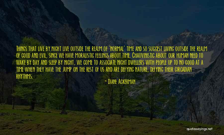 Good Night Rest Quotes By Diane Ackerman Good Night Rest Quotes By Diane Ackerman