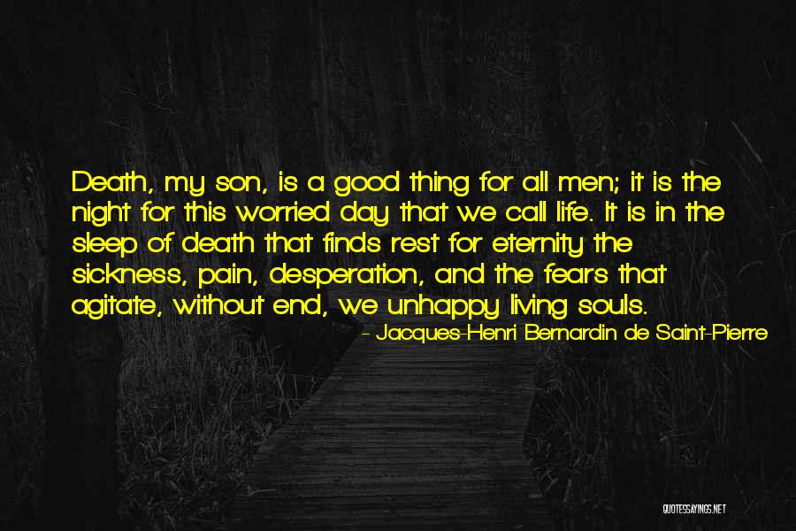 Good Night Rest Quotes By Jacques-Henri Bernardin De Saint-Pierre Good Night Rest Quotes By Jacques-Henri Bernardin De Saint-Pierre