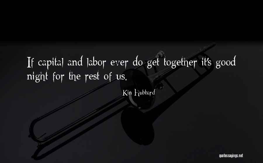 Good Night Rest Quotes By Kin Hubbard Good Night Rest Quotes By Kin Hubbard