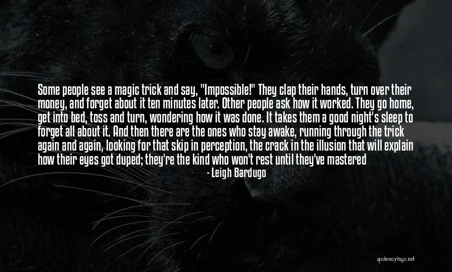Good Night Rest Quotes By Leigh Bardugo Good Night Rest Quotes By Leigh Bardugo