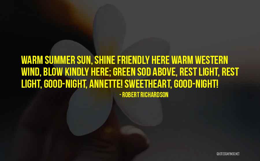 Good Night Rest Quotes By Robert Richardson Good Night Rest Quotes By Robert Richardson