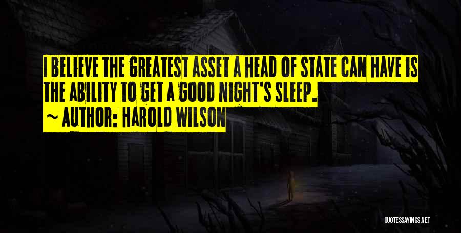 Good Night Sleep Quotes By Harold Wilson