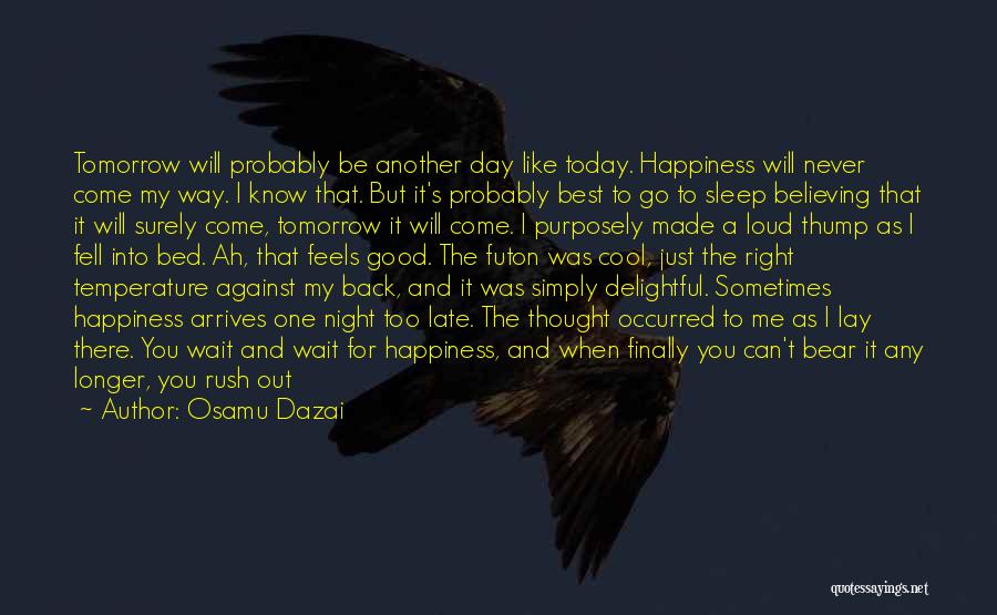 Good Night Sleep Quotes By Osamu Dazai