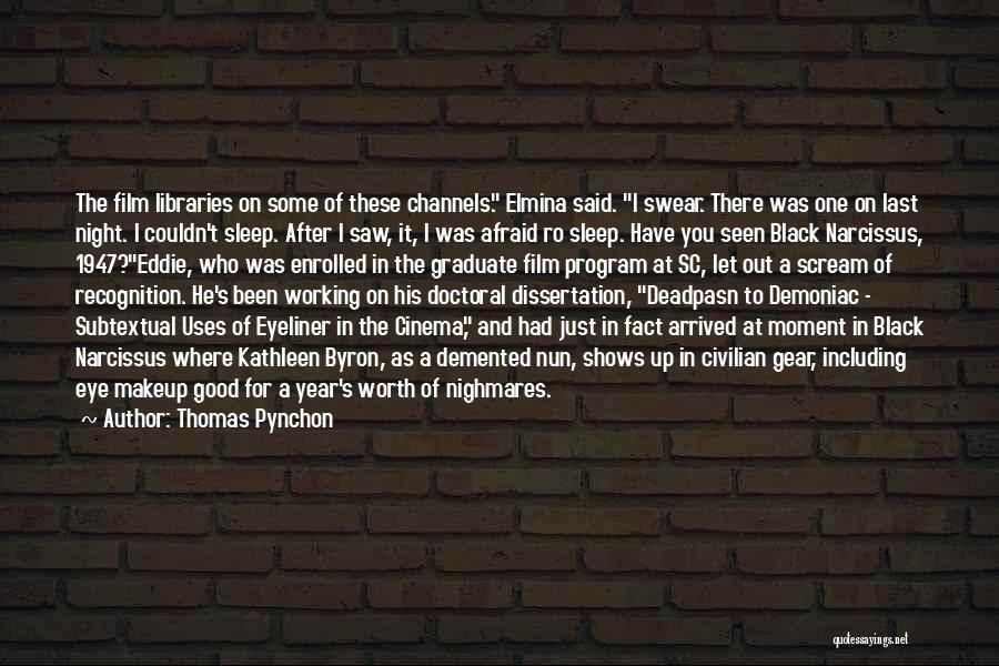 Good Night Sleep Quotes By Thomas Pynchon