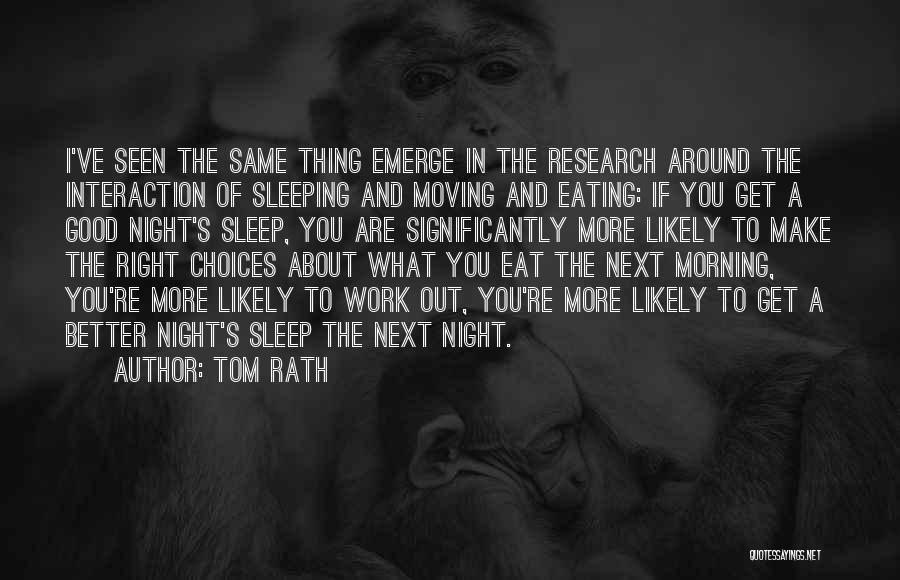 Good Night Sleep Quotes By Tom Rath
