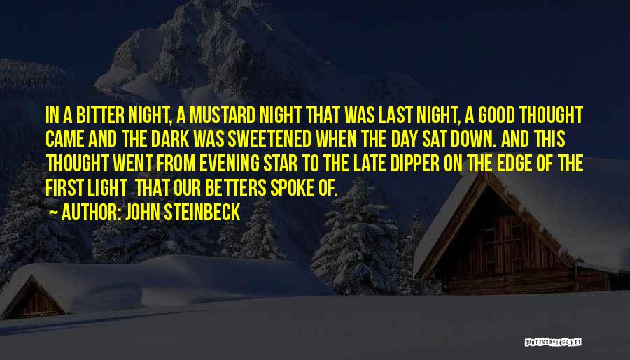Good Night Star Quotes By John Steinbeck