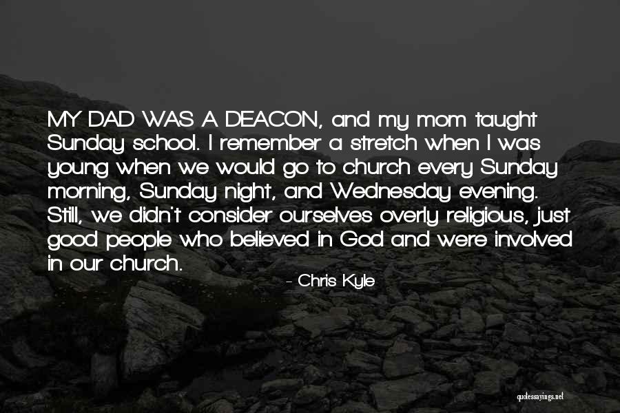 Good Night Sunday Quotes By Chris Kyle Good Night Sunday Quotes By Chris Kyle