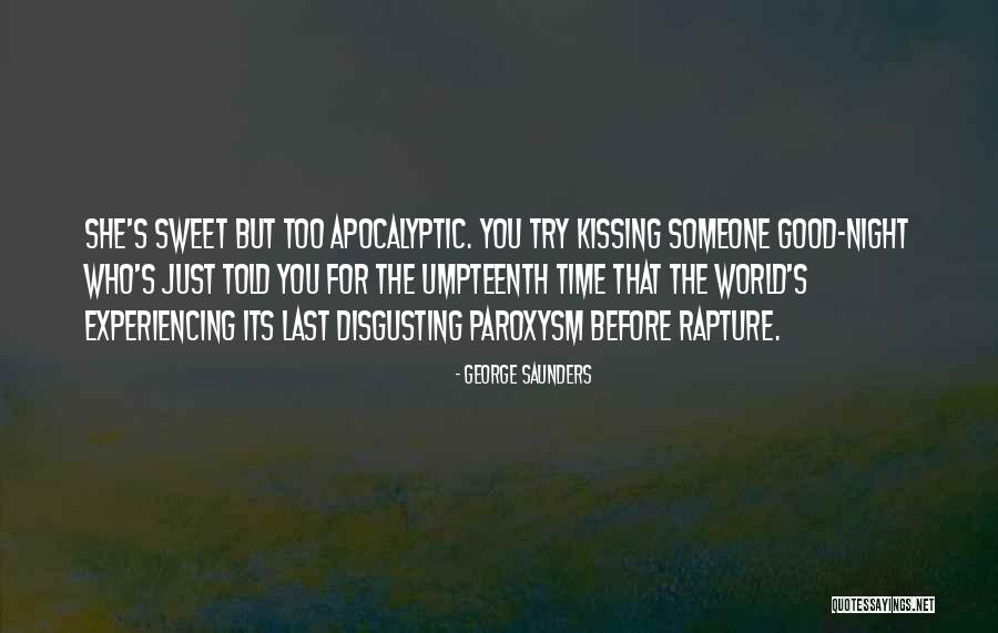 Good Night Sweet Quotes By George Saunders Good Night Sweet Quotes By George Saunders