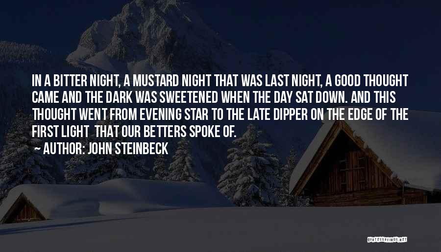 Good Night Thought Quotes By John Steinbeck