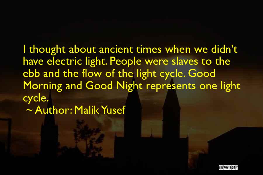 Good Night Thought Quotes By Malik Yusef