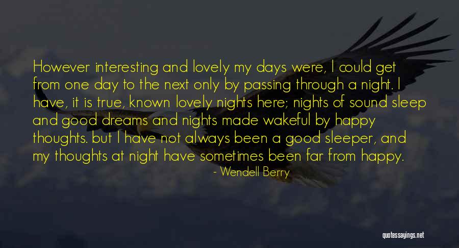 Good Night Thoughts And Quotes By Wendell Berry Good Night Thoughts And Quotes By Wendell Berry
