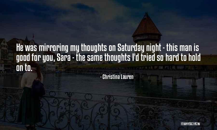 Good Night Thoughts Quotes By Christina Lauren Good Night Thoughts Quotes By Christina Lauren