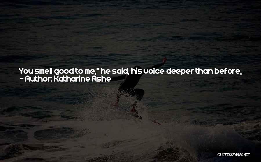 Good Night To Her Quotes By Katharine Ashe