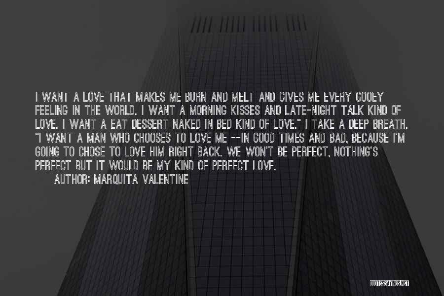 Good Night To The Man I Love Quotes By Marquita Valentine