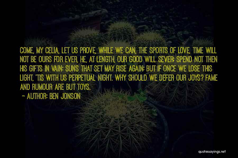 Good Night With Love Quotes By Ben Jonson
