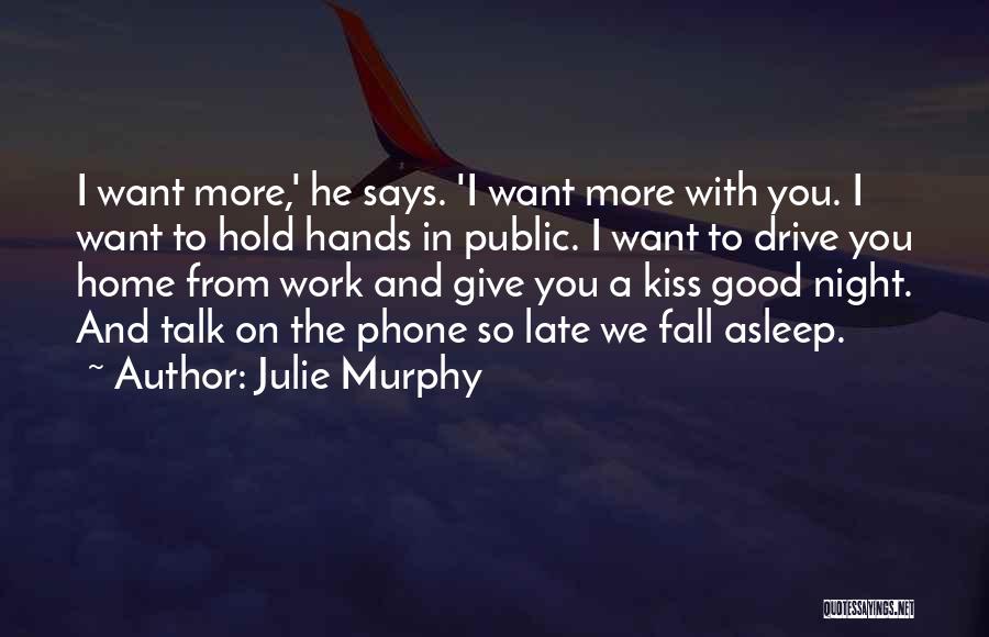 Good Night With Love Quotes By Julie Murphy