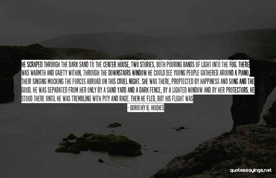 Good Night World Quotes By Dorothy B. Hughes