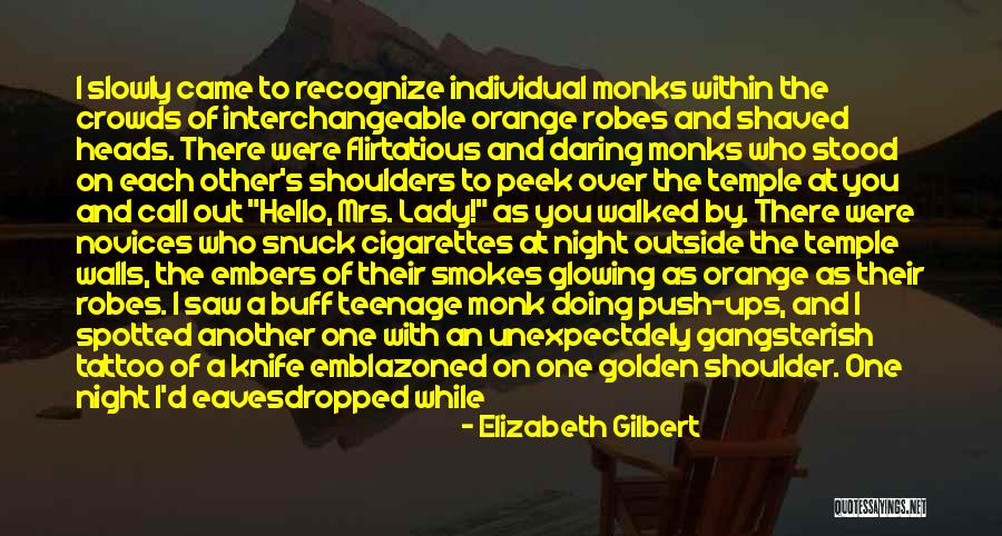 Good Night World Quotes By Elizabeth Gilbert