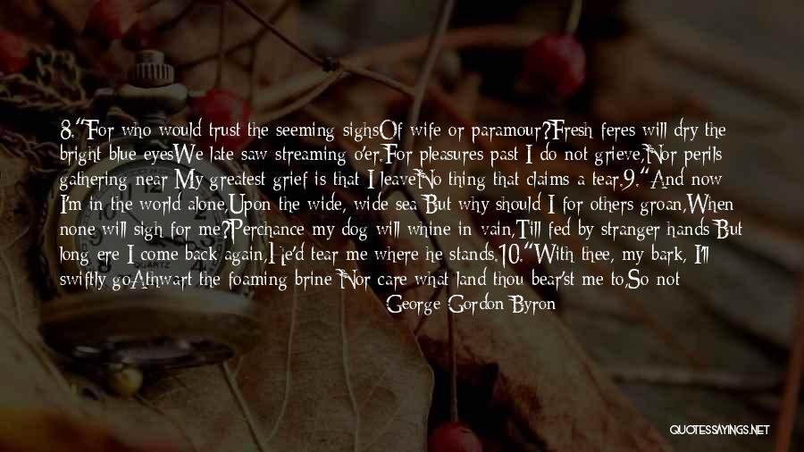 Good Night World Quotes By George Gordon Byron