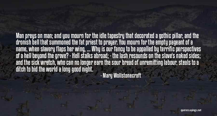 Good Night World Quotes By Mary Wollstonecraft