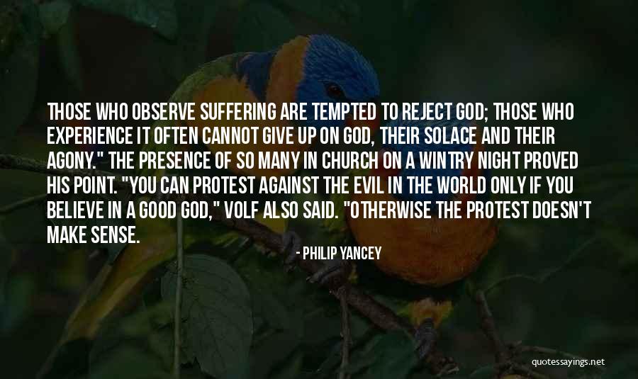 Good Night World Quotes By Philip Yancey