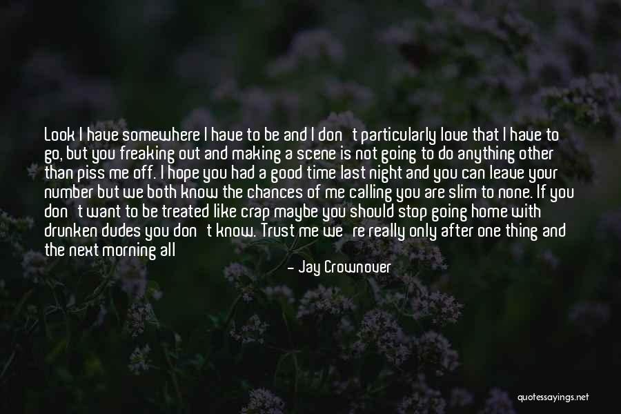 Good Night You All Quotes By Jay Crownover