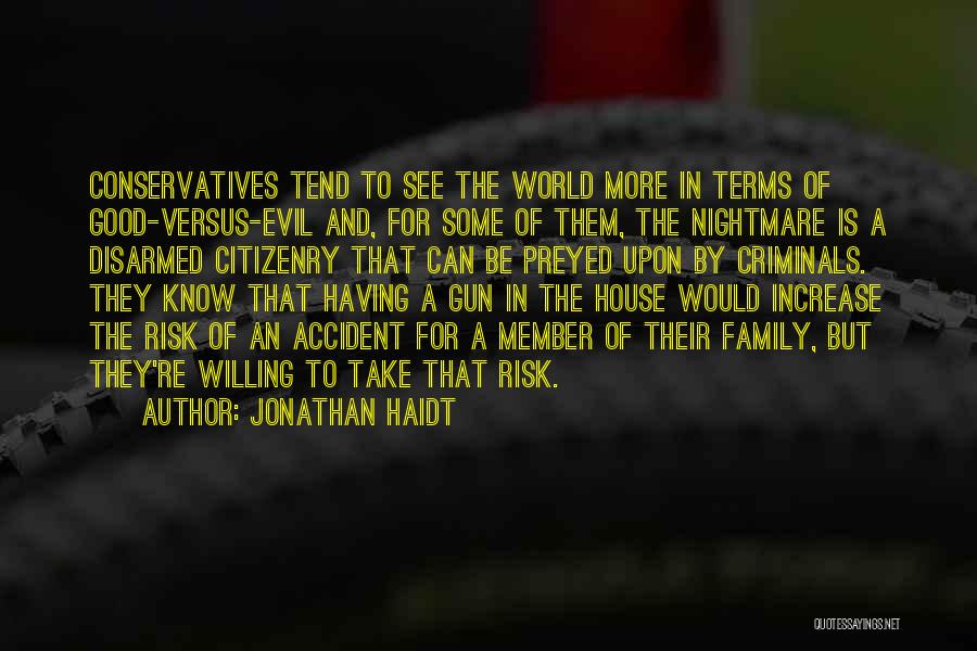 Good Nightmare Quotes By Jonathan Haidt