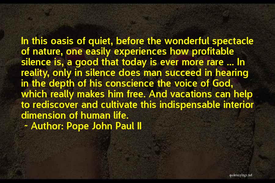Good Oasis Quotes By Pope John Paul II Good Oasis Quotes By Pope John Paul II