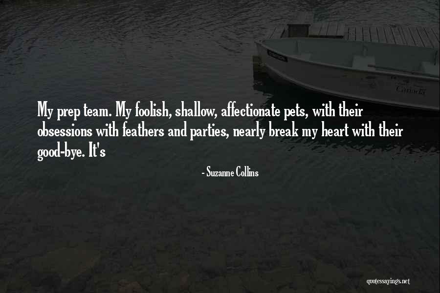Good Obsessions Quotes By Suzanne Collins Good Obsessions Quotes By Suzanne Collins