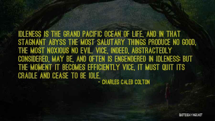 Good Ocean Life Quotes By Charles Caleb Colton