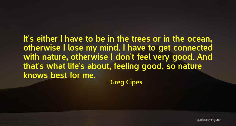 Good Ocean Life Quotes By Greg Cipes