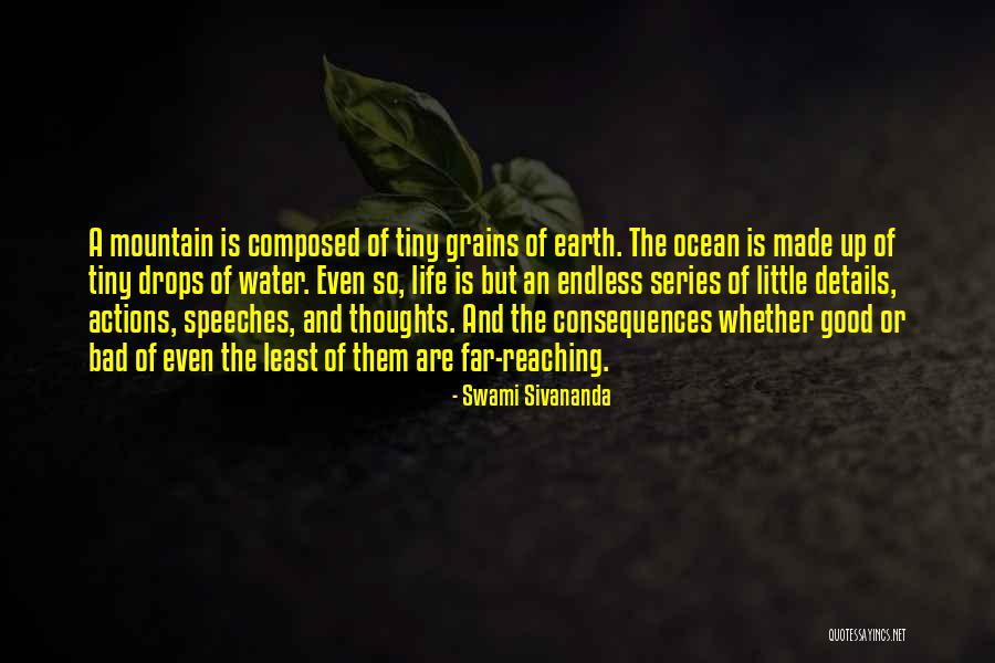 Good Ocean Life Quotes By Swami Sivananda