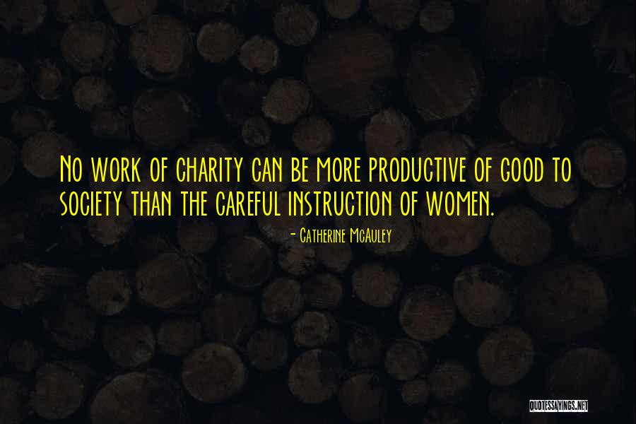 Good Of Society Quotes By Catherine McAuley Good Of Society Quotes By Catherine McAuley