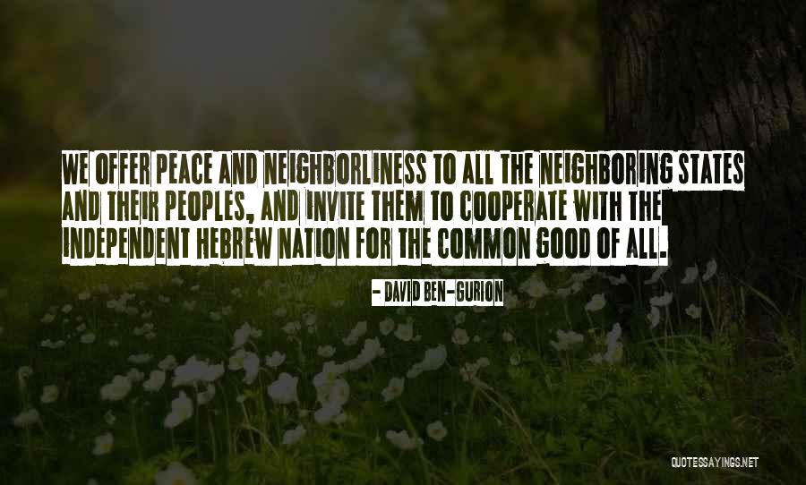 Good Offer Quotes By David Ben-Gurion Good Offer Quotes By David Ben-Gurion