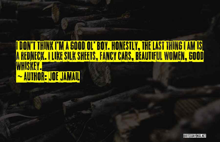 Good Ol Boy Quotes By Joe Jamail