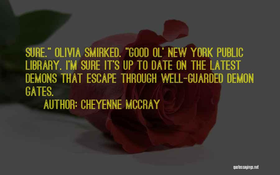 Good Ol Quotes By Cheyenne McCray