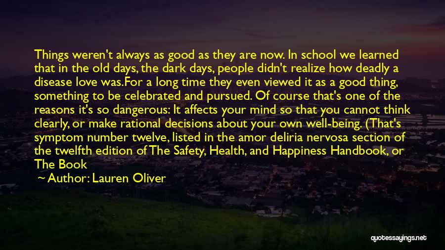 Good Old School Quotes By Lauren Oliver