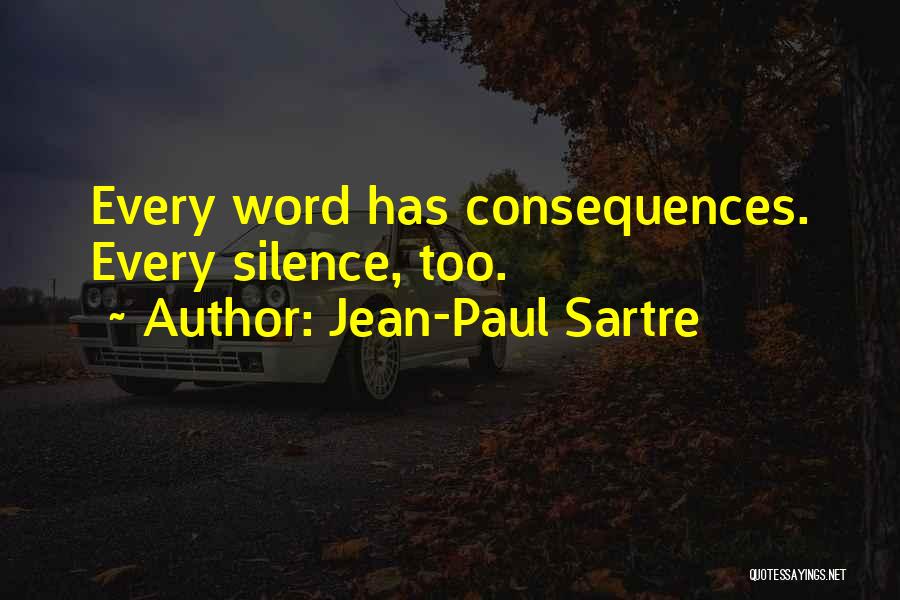 Good Old Summertime Quotes By Jean-Paul Sartre