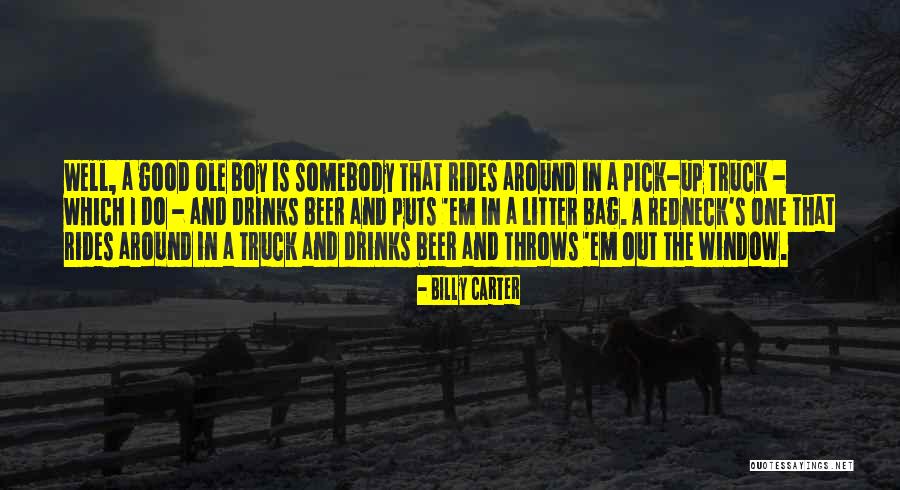 Good Ole Boys Quotes By Billy Carter