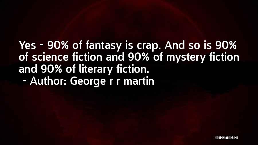 Good Ole Boys Quotes By George R R Martin