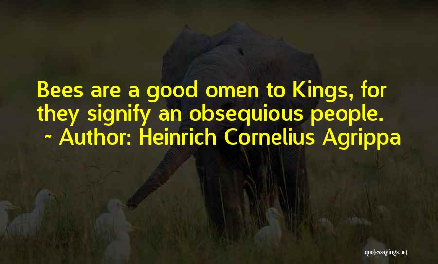 Good Omen Quotes By Heinrich Cornelius Agrippa