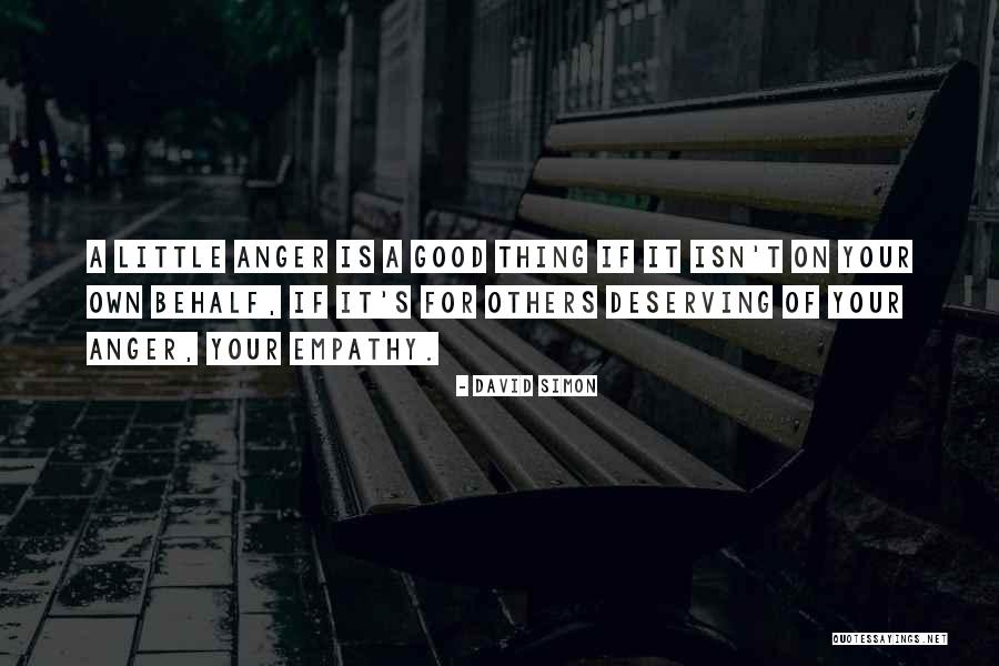Good On Your Own Quotes By David Simon Good On Your Own Quotes By David Simon