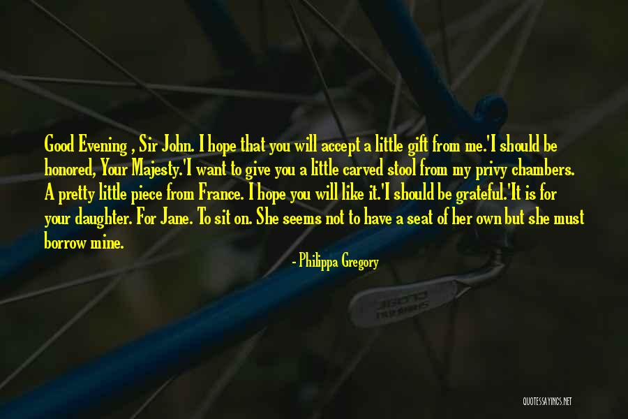 Good On Your Own Quotes By Philippa Gregory Good On Your Own Quotes By Philippa Gregory